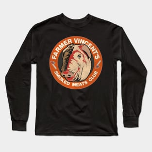 Farmer Vincent's Smoked Meats Club Long Sleeve T-Shirt